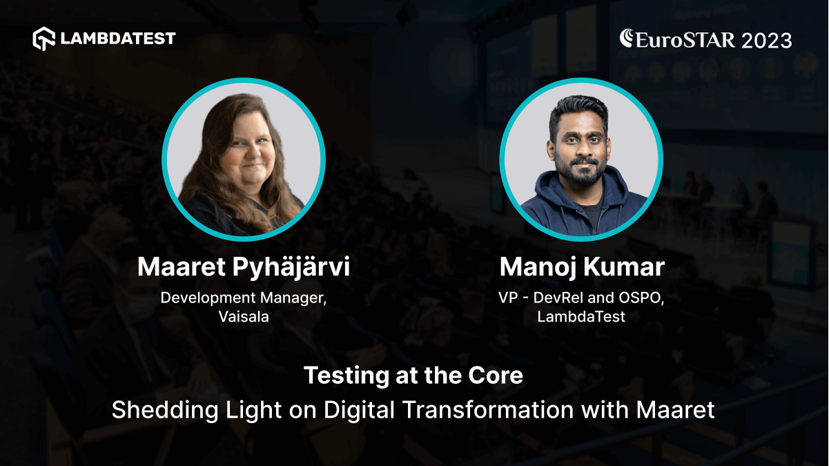 Testing at the Core: Shedding Light on Digital Transformation with Maaret | TestMu AI (Formerly LambdaTest)
