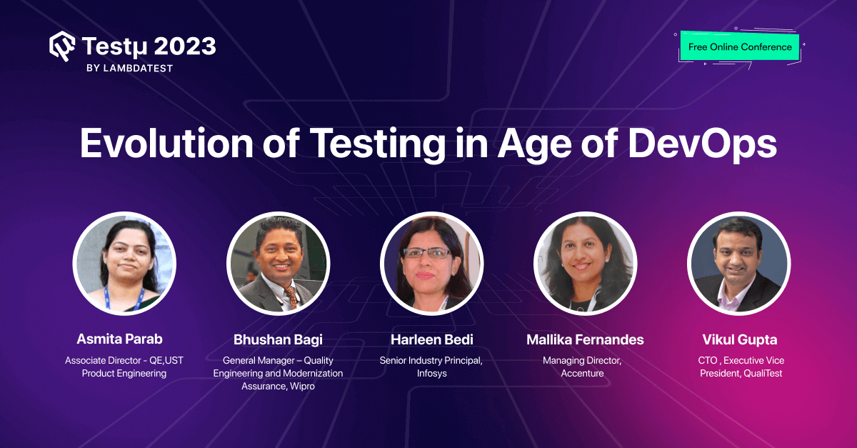 Panel Discussion: Evolution of Testing in the Age of DevOps