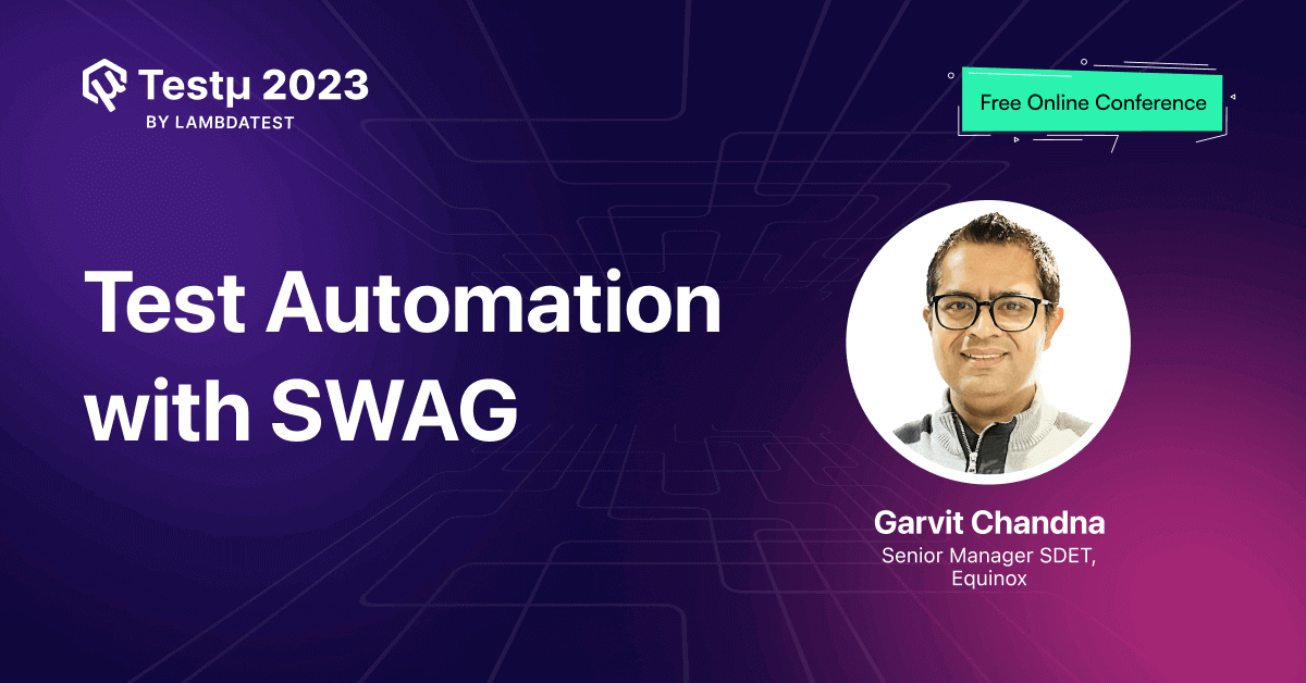 Test Automation with SWAG [Testμ 2023] | TestMu AI (Formerly LambdaTest)