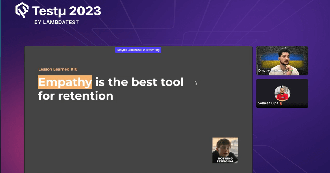 Dymtro shared that his empathetic approach