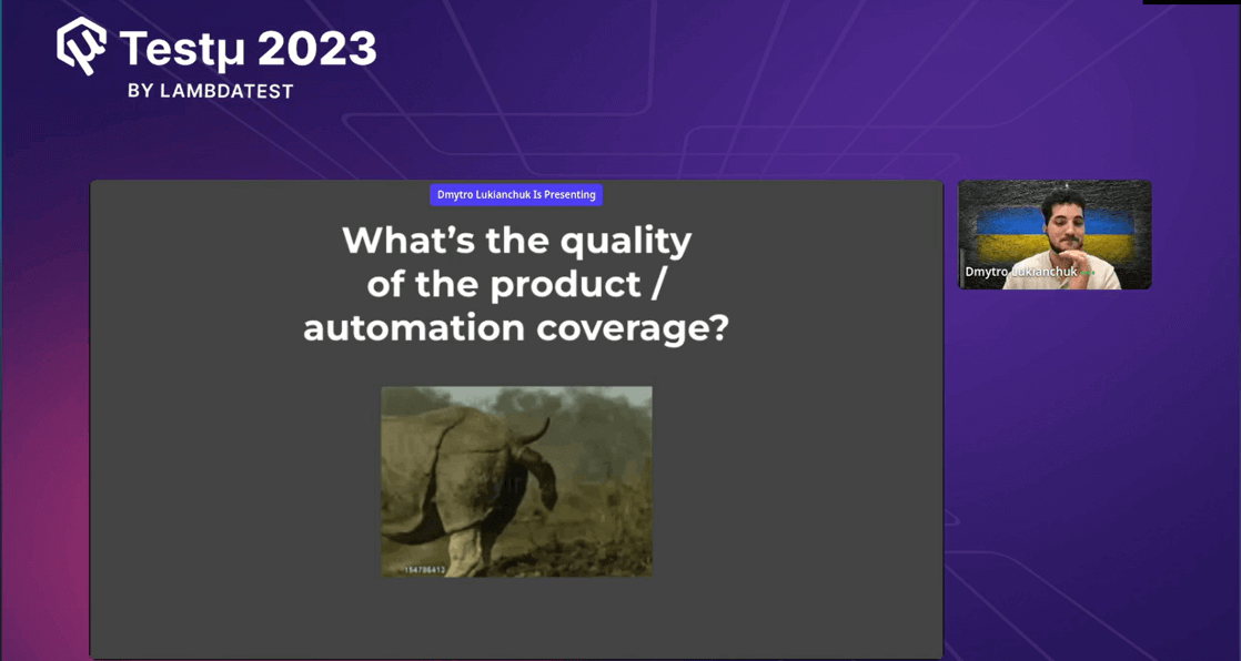 Are you aware of the quality of the product without automation coverage