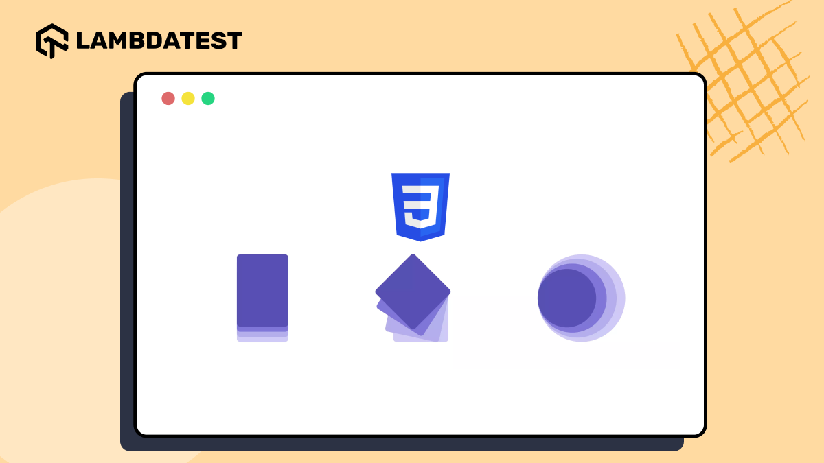 The Complete CSS Animations Tutorial [With Examples] | TestMu AI (Formerly LambdaTest)
