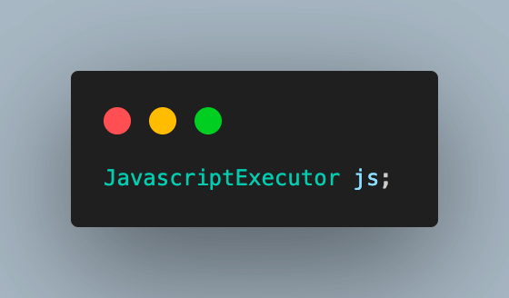 JavascriptExecutor JavascriptExecutor