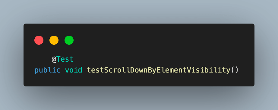 testScrollDownByElementVisibility testScrollDownByElementVisibility