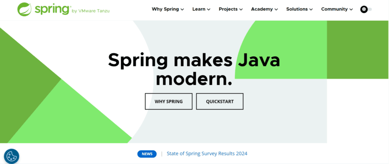 Spring is a robust and widely used 