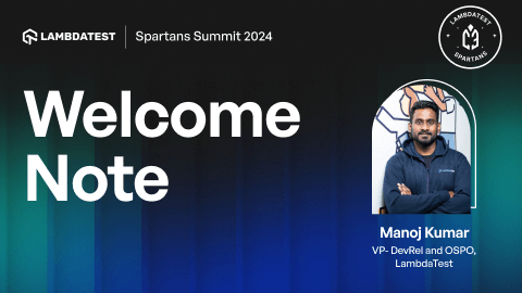 TestMu AI (Formerly LambdaTest) Spartans Summit 2024 Welcomes You! | TestMu AI (Formerly LambdaTest)