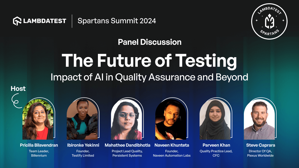 Transforming Quality Assurance and Beyond - Panel Discussion at Spartans Summit 2024 | TestMu AI (Formerly LambdaTest)