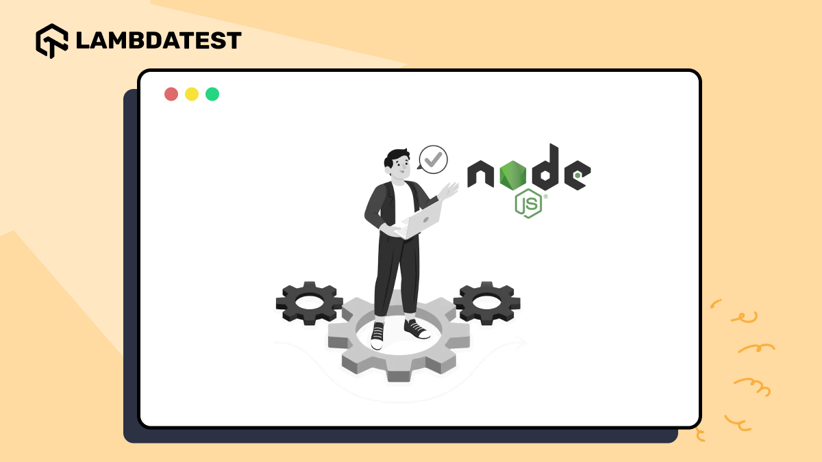 19 Best Practices for Automation Testing with Node.js | TestMu AI (Formerly LambdaTest)