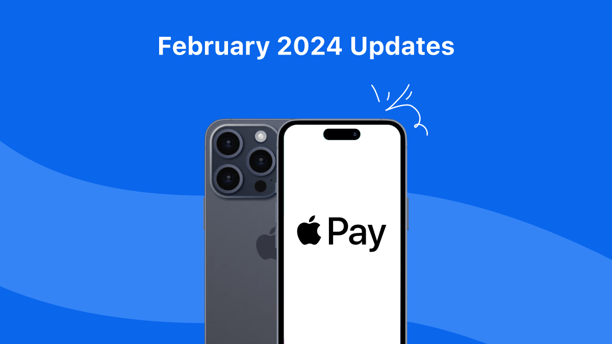 February'24 Updates: Test Apple Pay on Private Cloud Devices and More | TestMu AI (Formerly LambdaTest)