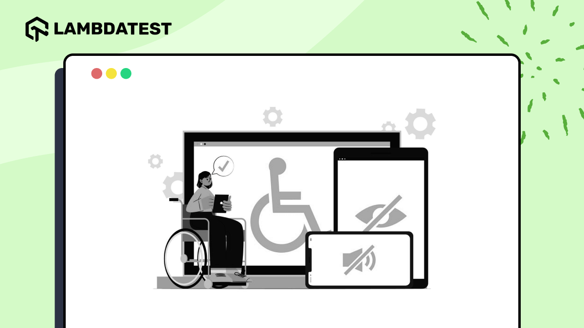 What Is The Importance of Accessibility Testing? | TestMu AI (Formerly LambdaTest)