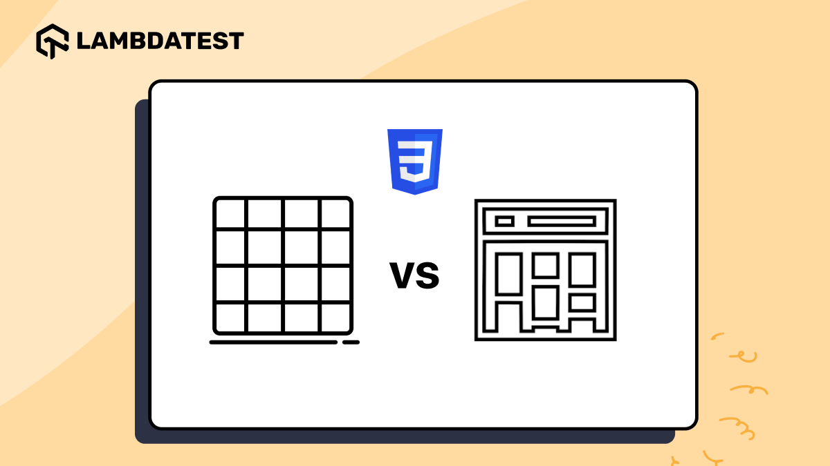 CSS Grid vs Flexbox: Which to Choose and When | TestMu AI (Formerly LambdaTest)