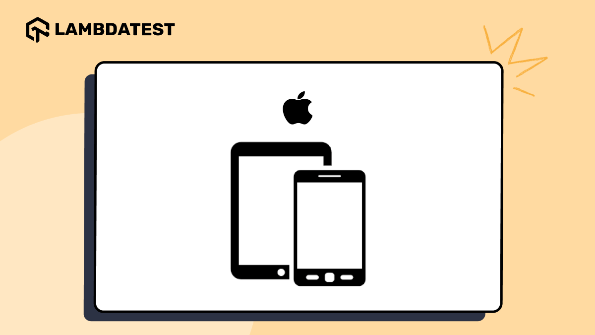 How to Test iOS Apps on Multiple Devices | TestMu AI (Formerly LambdaTest)