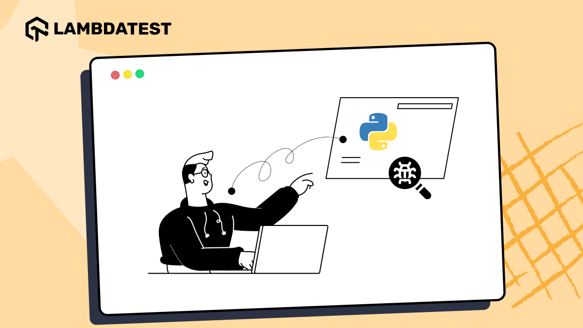 10 Best Python Debuggers for 2026 | TestMu AI (Formerly LambdaTest)