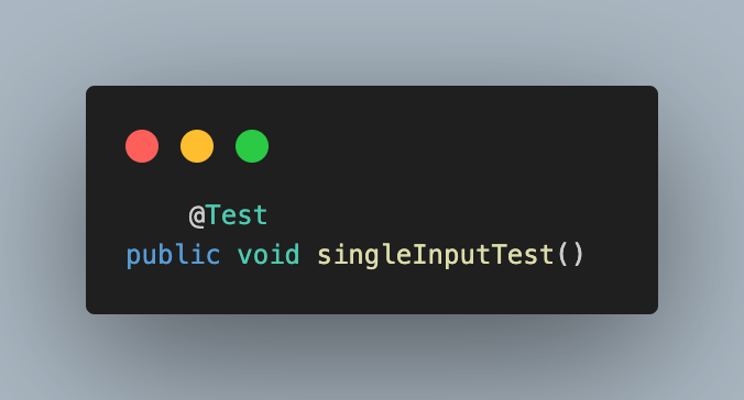 singleInputTest() singleInputTest()