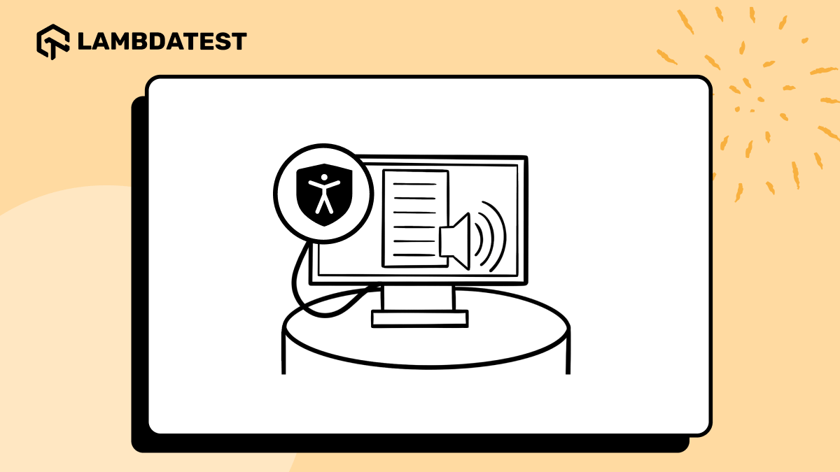 Screen Reader Accessibility Testing: A Complete Guide | TestMu AI (Formerly LambdaTest)