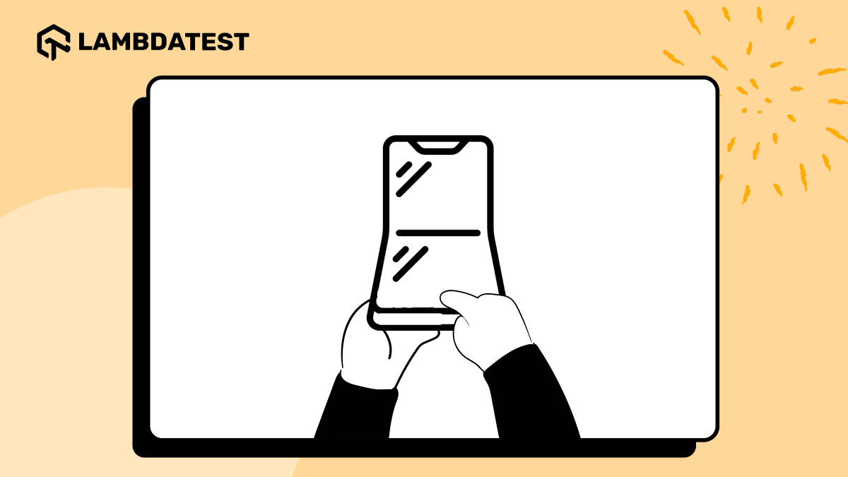 How to Perform Testing on Foldable Phones | TestMu AI (Formerly LambdaTest)