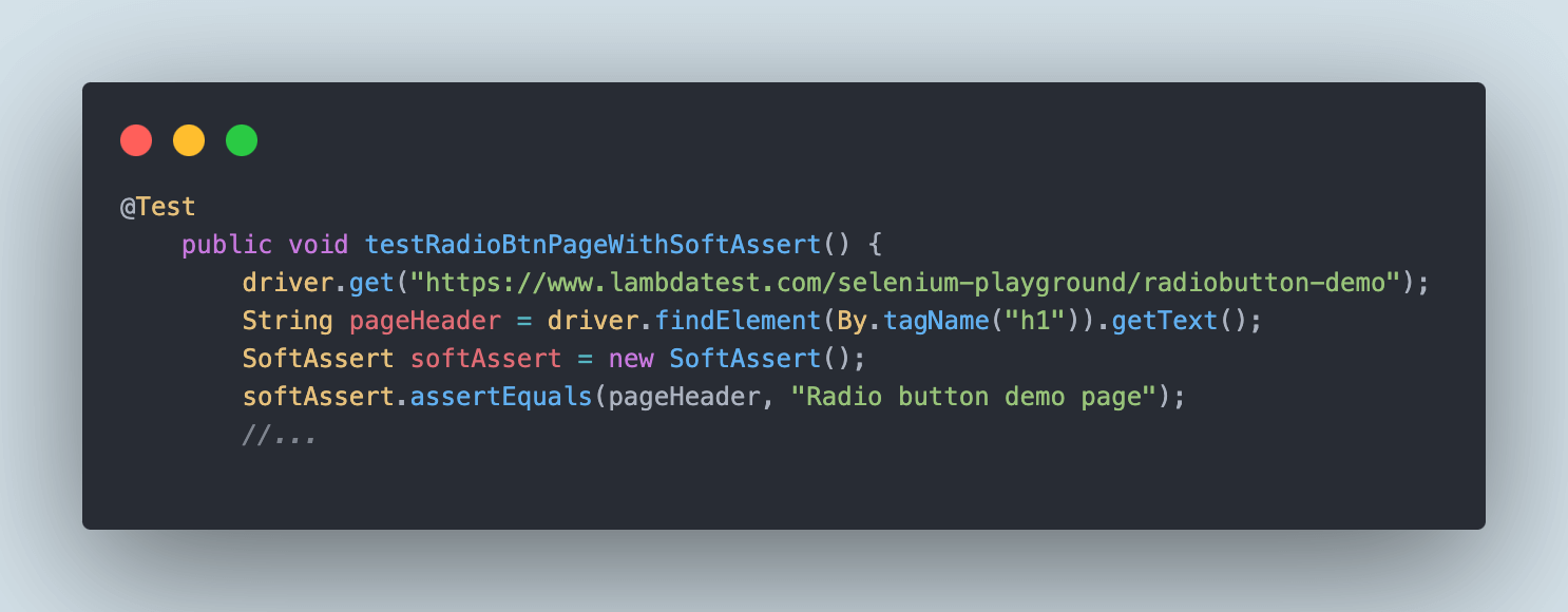 testRadioBtnPageWithSoftAssert() testRadioBtnPageWithSoftAssert()