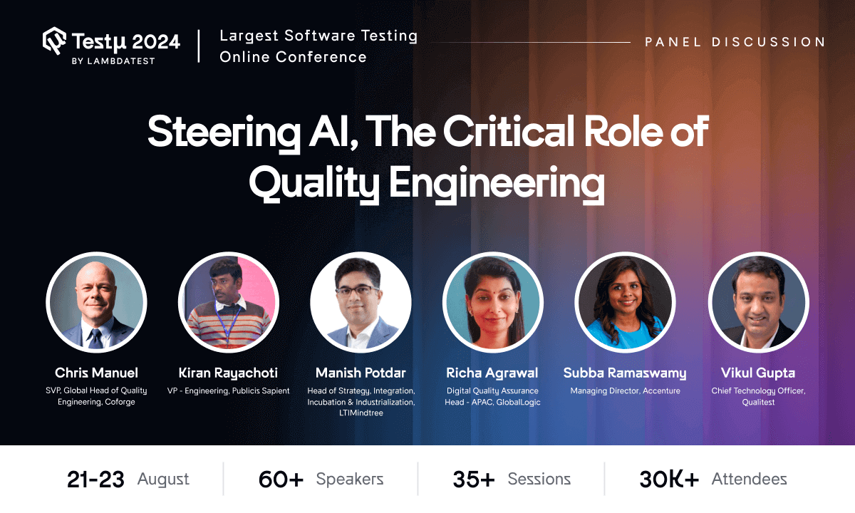 Steering AI, The Critical Role of Quality Engineering [Testμ 2024] | TestMu AI (Formerly LambdaTest)
