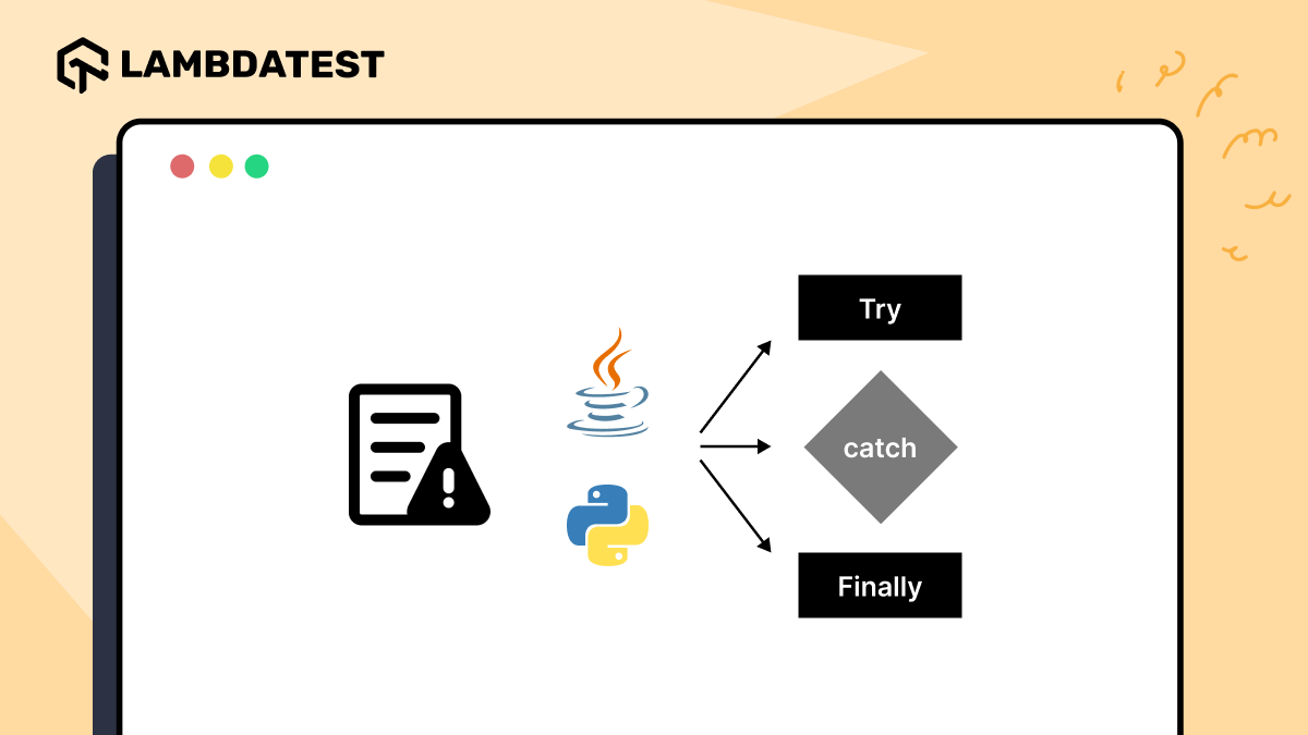 What Is Exception Handling: Types and Best Practices | TestMu AI (Formerly LambdaTest)