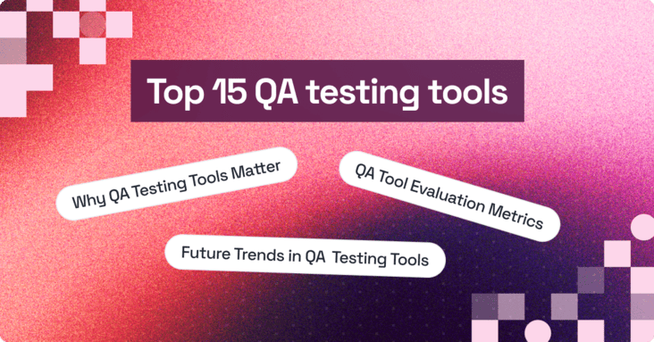 15 Best QA Testing Tools for 2026