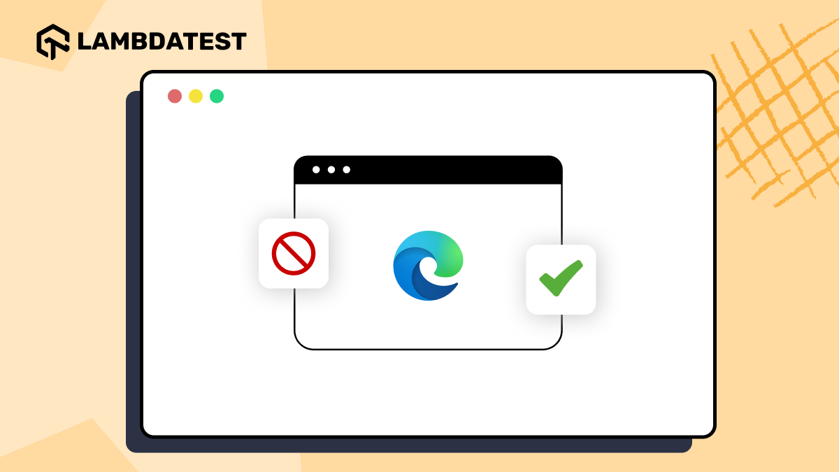 How to Block or Allow Pop-Ups in Edge | TestMu AI (Formerly LambdaTest)