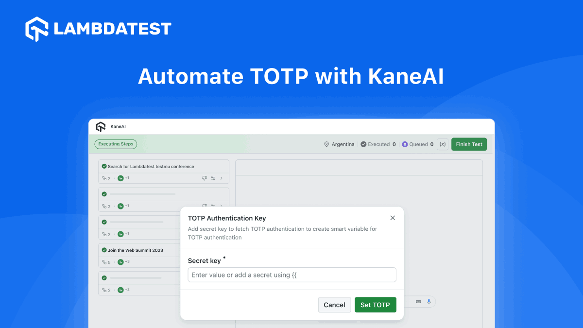 KaneAI Goes Beyond with TOTP, Auto-Heal, and the End of Testing Friction | TestMu AI (Formerly LambdaTest)