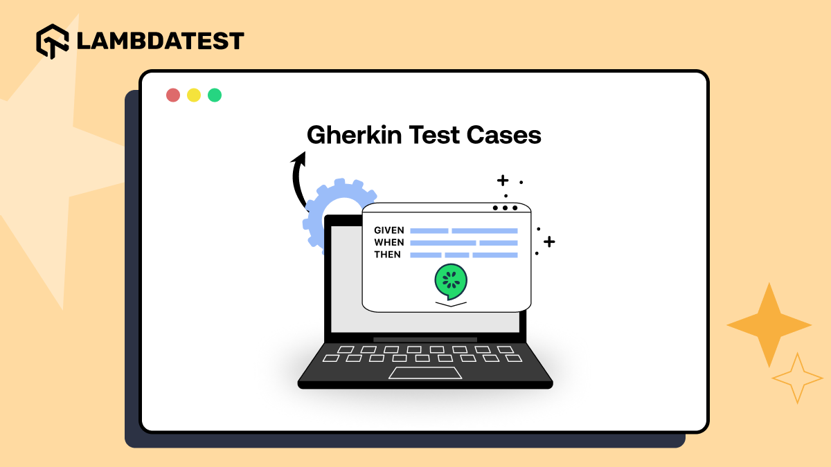 Gherkin Test Cases: A Strategic Guide for Enterprise QA | TestMu AI (Formerly LambdaTest)