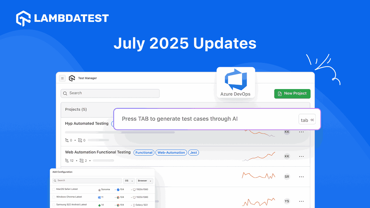 July’25 Updates: TestMu AI (Formerly LambdaTest) AI Test Manager Extension, Playwright SDK, and More! | TestMu AI (Formerly LambdaTest)