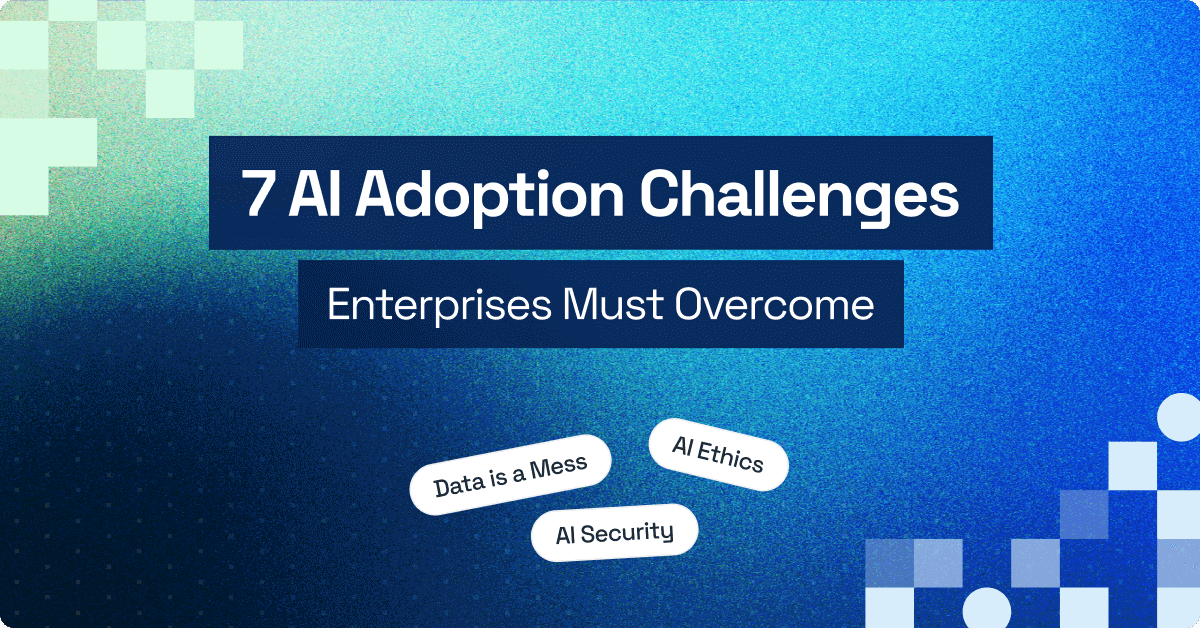 AI Adoption Challenges 2026: 7 Barriers to Overcome