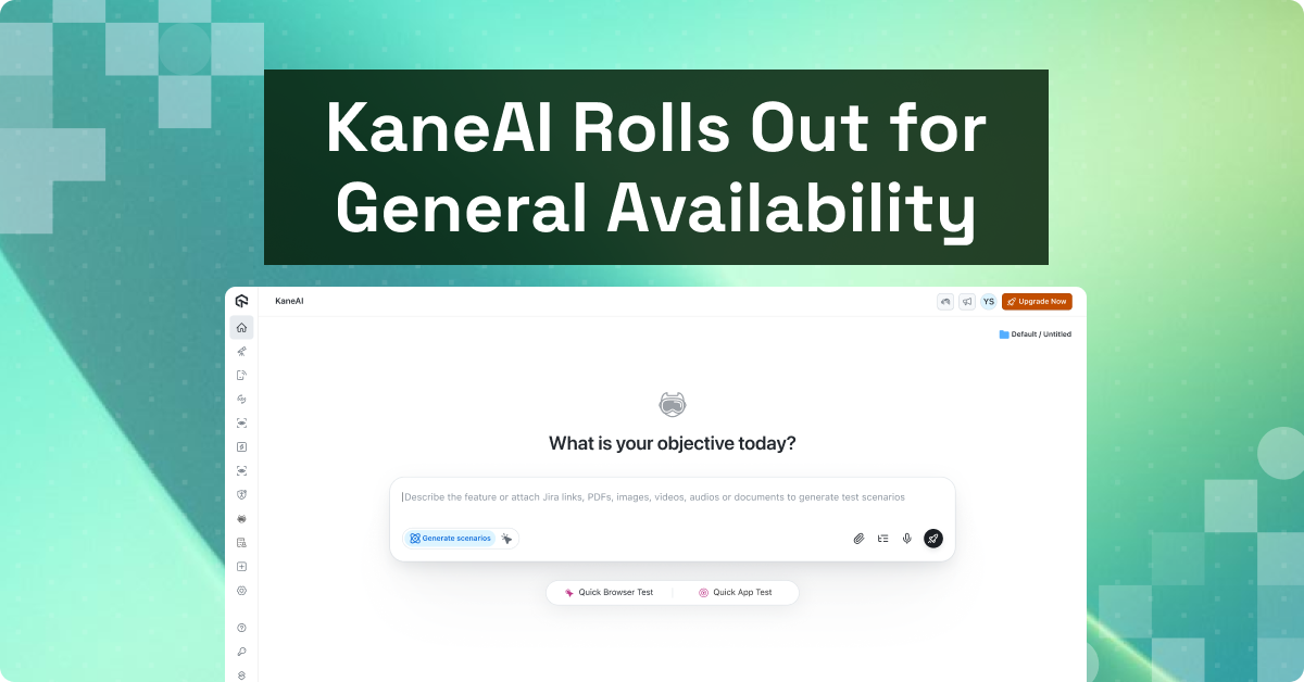 Big News! KaneAI is Now Rolling Out for General Availability! | TestMu AI (Formerly LambdaTest)