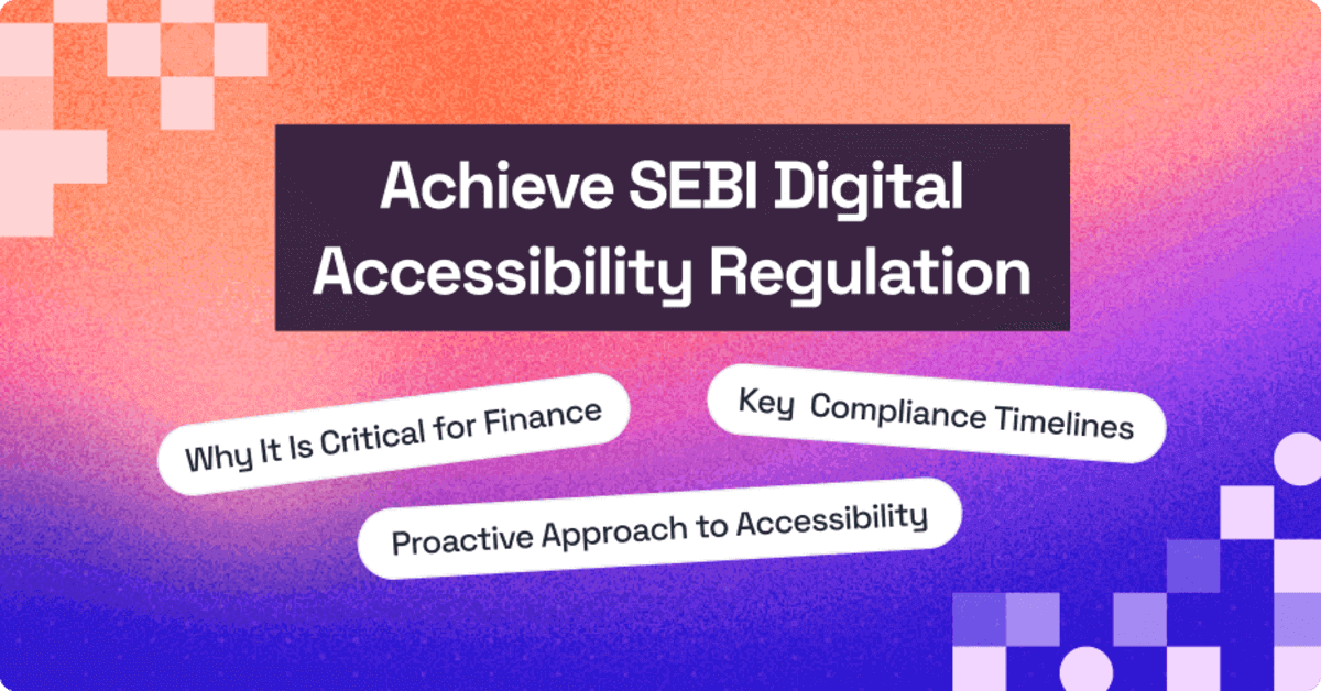 Achieve SEBI Digital Accessibility Regulation Compliance (2026) |